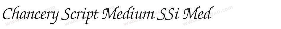 Chancery Script Medium SSi Medium Italic字体转换